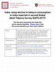 Research paper thumbnail of India: steep decline in tobacco consumption in India reported in second Global Adult Tobacco Survey (GATS 2017)