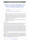 Research paper thumbnail of NBN Futures: The Option of Merging NBN Co with InfraCo, as a Benefit to the Digital Economy