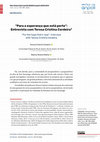 Research paper thumbnail of “Para a esperança que está perto": Entrevista com Teresa Cristina Cerdeira