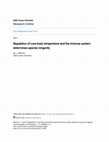 Research paper thumbnail of Regulation of core body temperature and the immune system determines species longevity