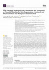 Research paper thumbnail of New Polymeric Hydrogels with Cannabidiol and α-Terpineol as Potential Materials for Skin Regeneration—Synthesis and Physicochemical and Biological Characterization