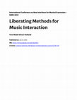 Research paper thumbnail of Liberating Methods for Music Interaction