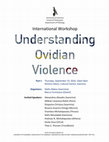 Research paper thumbnail of International Workshop "Understanding Ovidian Violence"