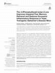 Research paper thumbnail of The 4-(Phenylsulfanyl) butan-2-one Improves Impaired Fear Memory Retrieval and Reduces Excessive Inflammatory Response in Triple Transgenic Alzheimer's Disease Mice