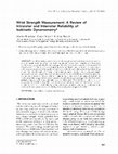 Research paper thumbnail of Wrist Strength Measurement: A Review of Intrarater and Interrater Reliability of Isokinetic Dynamometry