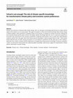 Research paper thumbnail of School is not enough: The role of climate-specific knowledge for transformative climate policy and economic system preferences