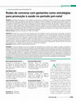 Research paper thumbnail of Rodas de conversa com gestantes como estratégias para promoção í  saúde no perí­odo pré-natal