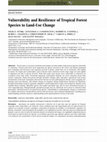 Research paper thumbnail of Vulnerability and Resilience of Tropical Forest Species to Land-Use Change