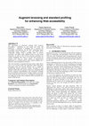 Research paper thumbnail of Augment browsing and standard profiling for enhancing web accessibility