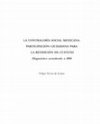 Research paper thumbnail of Libro La contraloría social mexicana: participación ciudadana para la rendición de cuentas