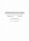 Research paper thumbnail of Sustainable fishing in Irish waters: assessment of current practices, policies and alternative approaches (Economics Working Paper no. 165)