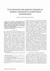 Research paper thumbnail of From theoretical and empirical constraints to synthetic experiments on symbol-based communication