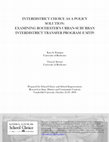 Research paper thumbnail of Inter-District Choice as a Policy Solution: Examining Rochester's Urban-Suburban Inter-District Transfer Program