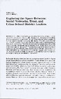 Research paper thumbnail of Exploring the space between: Social networks, trust, and urban school district leaders