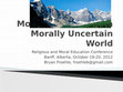 Research paper thumbnail of Moral Formation in a Morally Uncertain World