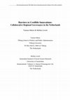 Research paper thumbnail of Barriers to credible innovations: collaborative regional governance in the Netherlands