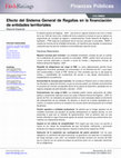 Research paper thumbnail of Efecto del Sistema General de Regalías en la Financiación de Entidades Territoriales