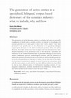 Research paper thumbnail of The generation of active entries in a specialised, bilingual, corpus-based dictionary of the ceramics industry: what to include, why and how