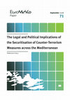 Research paper thumbnail of The Legal and Political Implications of the Securitisation of Counter-Terrorism Measures across the Mediterranean