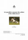 Research paper thumbnail of Is it possible to measure the welfare of the ridden horse?