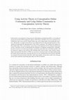 Research paper thumbnail of Using activity theory to conceptualize online community and using online community to conceptualize activity theory