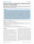 Research paper thumbnail of Altered intra-nuclear organisation of heterochromatin and genes in ICF syndrome