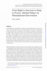 Research paper thumbnail of From Right to Intervene to Duty to Protect: Michael Walzer on Humanitarian Intervention