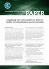 Research paper thumbnail of Assessing the vulnerability of Kenyan youths to radicalisation and extremism