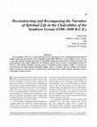 Research paper thumbnail of Deconstructing and Recomposing the Narrative of Spiritual Life in the Chalcolithic of the Southern Levant (4500–3600 B.C.E.),