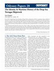 Research paper thumbnail of Sean Kingsley, The Identity and Maritime History of the Deep-Sea Tortugas Shipwreck