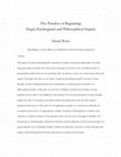 Research paper thumbnail of The Paradox of Beginning: Hegel, Kierkegaard and Philosophical Inquiry