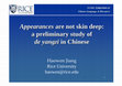 Research paper thumbnail of Appearances can be deceiving: a preliminary corpus study of de yangzi ‘appearance of’ in Mandarin