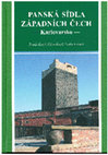 Research paper thumbnail of Panská sídla západních Čech - Karlovarsko [Res: Die Herrensitze Westböhmens - Karlsbader Region]