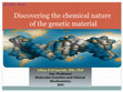 Research paper thumbnail of Discovering the chemical nature of the genetic material