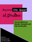 Research paper thumbnail of E-Book - Beyond the Queer Alphabet: Conversations on Gender, Sexuality and Intersectionality