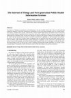 Research paper thumbnail of The Internet of Things and Next-generation Public Health Information Systems