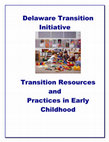 Research paper thumbnail of Transition Resources and Practices in Early Childhood