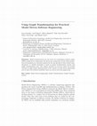 Research paper thumbnail of Using Graph Transformation for Practical Model Driven Software Engineering