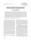 Research paper thumbnail of Interactions Between Performance Pressure, Performance Streaks, and Attentional Focus