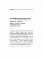 Research paper thumbnail of Integrated Water-Management: Landscape Infrastructure & Urban Morphology in the Jordan River Watershed