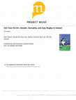 Research paper thumbnail of Get Your Kit On: Gender, Sexuality, and Gay Rugby in Ireland