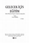 Research paper thumbnail of Gelecek İçin Eğitim- Farklı Ülkelerde Program Geliştirme Çalışmaları