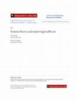 Research paper thumbnail of Systems theory and improving healthcare