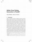 Research paper thumbnail of Airline Crew Pairing Generation in Parallel