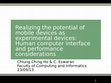 Research paper thumbnail of ISWTA 2013 conference slides - Realizing the potential of mobile devices as experimental devices: Human computer interface and performance considerations