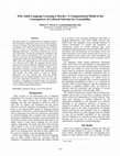 Research paper thumbnail of Why Adult Language Learning is Harder: A Computational Model of the Consequences of Cultural Selection for Learnability