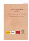 Research paper thumbnail of Plan Directeur de gestion du patrimoine archéologique du bassin de l’Oued Noun, Maroc présaharien