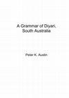 Research paper thumbnail of A Grammar of Diyari, South Australia