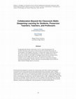 Research paper thumbnail of Collaboration Beyond the Classroom Walls:  Deepening Learning for Students, Preservice  Teachers, Teachers, and Professors