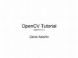 Research paper thumbnail of OpenCV Tutorial